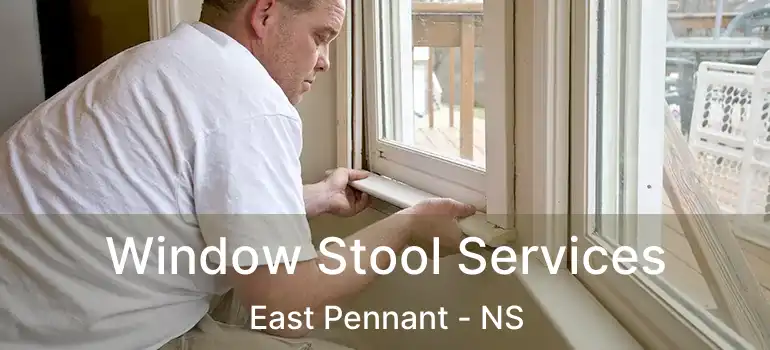  Window Stool Services East Pennant - NS