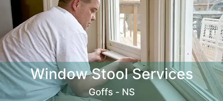  Window Stool Services Goffs - NS