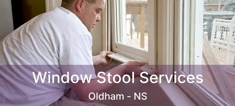  Window Stool Services Oldham - NS