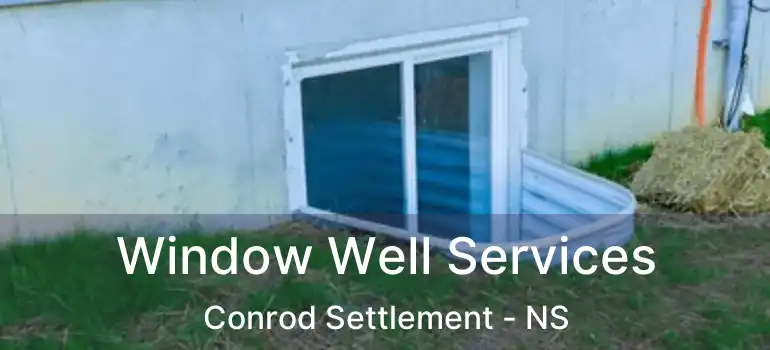  Window Well Services Conrod Settlement - NS