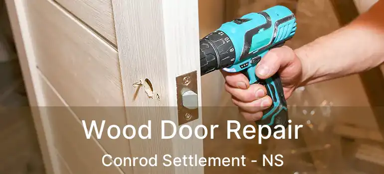  Wood Door Repair Conrod Settlement - NS