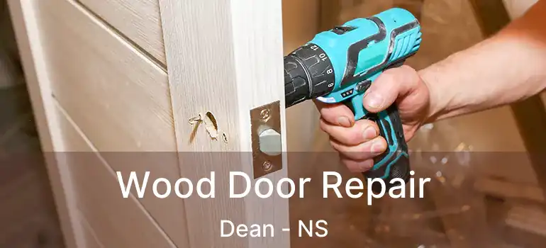  Wood Door Repair Dean - NS