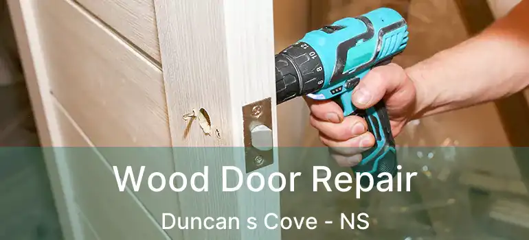  Wood Door Repair Duncan s Cove - NS