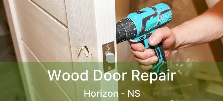  Wood Door Repair Horizon - NS