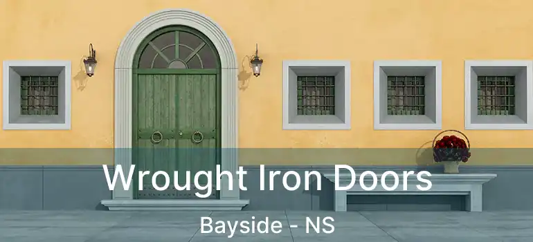  Wrought Iron Doors Bayside - NS