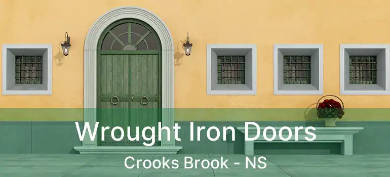  Wrought Iron Doors Crooks Brook - NS