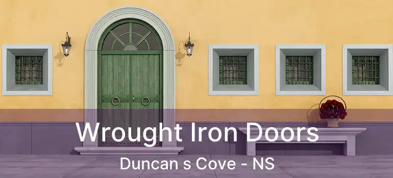  Wrought Iron Doors Duncan s Cove - NS