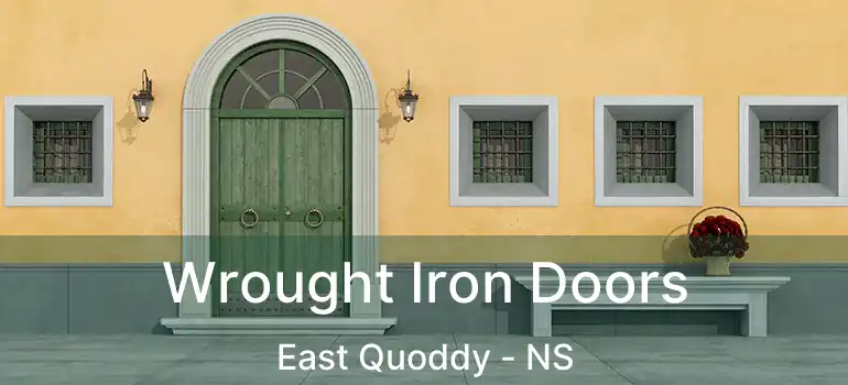  Wrought Iron Doors East Quoddy - NS