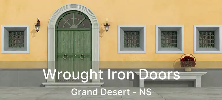  Wrought Iron Doors Grand Desert - NS