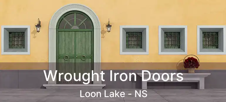  Wrought Iron Doors Loon Lake - NS