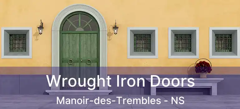  Wrought Iron Doors Manoir-des-Trembles - NS