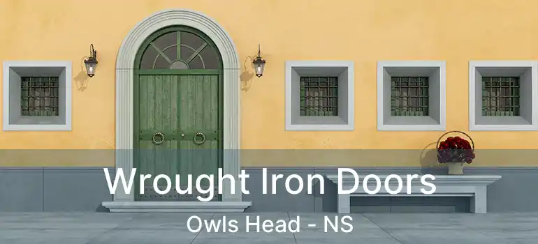  Wrought Iron Doors Owls Head - NS