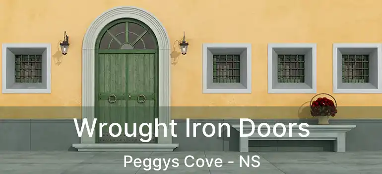  Wrought Iron Doors Peggys Cove - NS