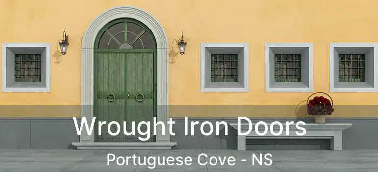  Wrought Iron Doors Portuguese Cove - NS