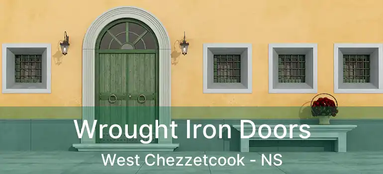  Wrought Iron Doors West Chezzetcook - NS